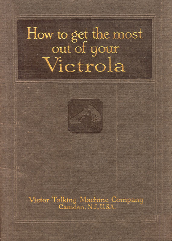 How To Get the Most Out of Your Victrola