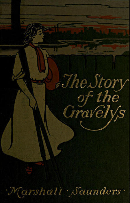 The Story of the Gravelys: A Tale for Girls The Story of the Gravelys: A Tale for Girls