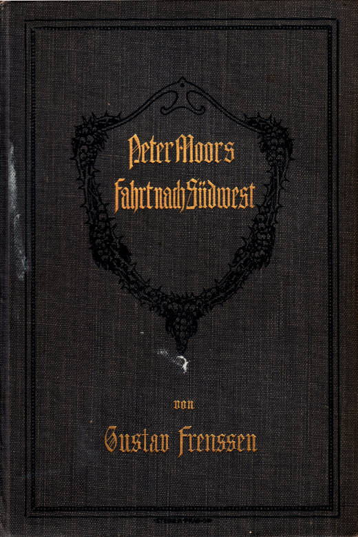 Peter Moors Fahrt nach Südwest: Ein Feldzugsbericht Peter Moors Fahrt nach Südwest: Ein Feldzugsbericht