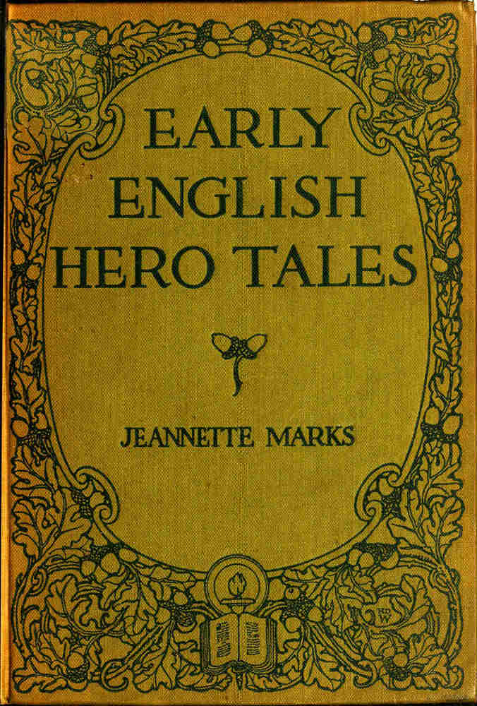 Early English Hero Tales Early English Hero Tales