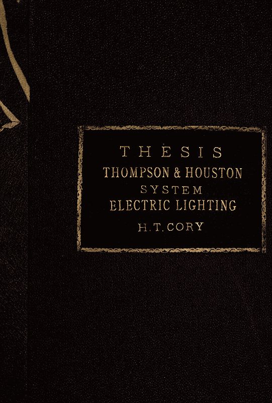 The Thompson-Houston System of Electric Lighting