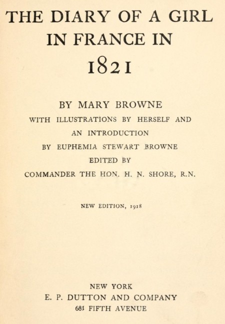 The Diary of a Girl in France in 1821 The Diary of a Girl in France in 1821