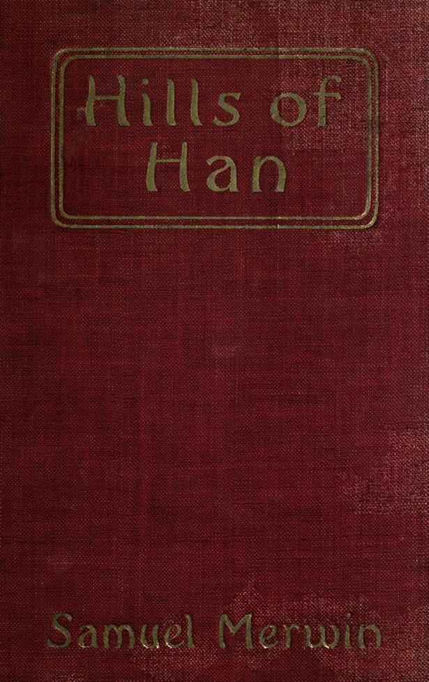 Hills of Han: A Romantic Incident Hills of Han: A Romantic Incident