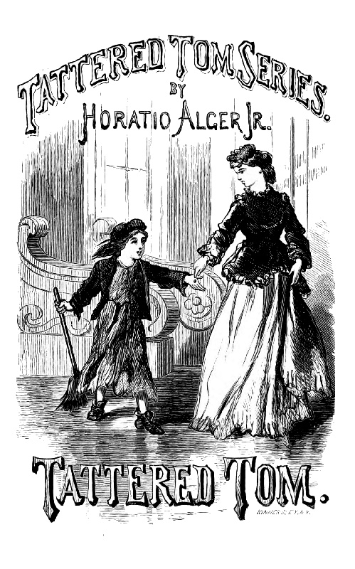 Tattered Tom; or, The Story of a Street Arab