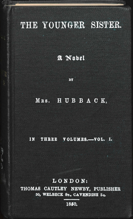 The Younger Sister: A Novel, Vol. I.
