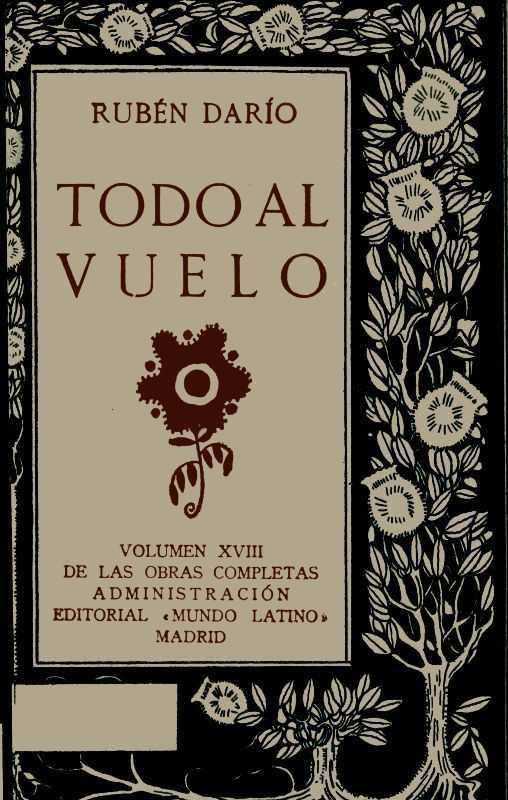 Todo al Vuelo
Obras Completas Vol. XVIII