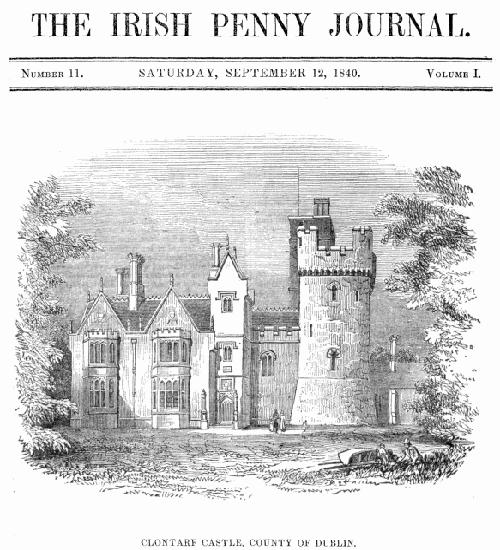 The Irish Penny Journal, Vol. 1 No. 11, September 12, 1840 The Irish Penny Journal, Vol. 1 No. 11, September 12, 1840