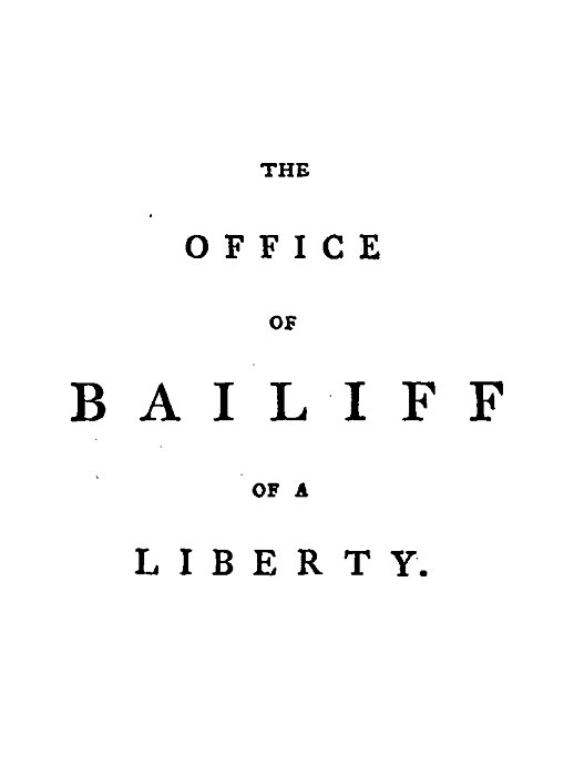 The Office of Bailiff of a Liberty