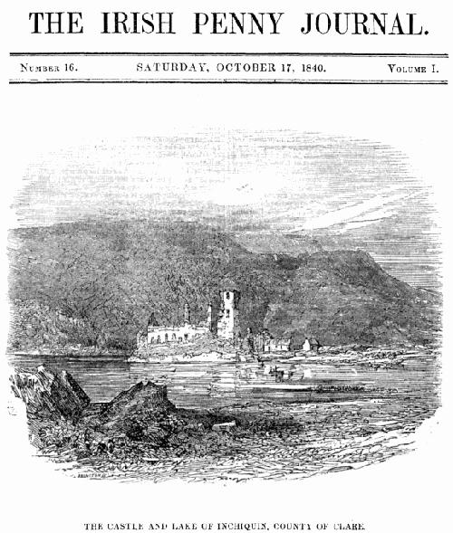 The Irish Penny Journal, Vol. 1 No. 16, October 17, 1840 The Irish Penny Journal, Vol. 1 No. 16, October 17, 1840
