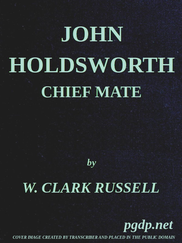 John Holdsworth, Chief Mate John Holdsworth, Chief Mate