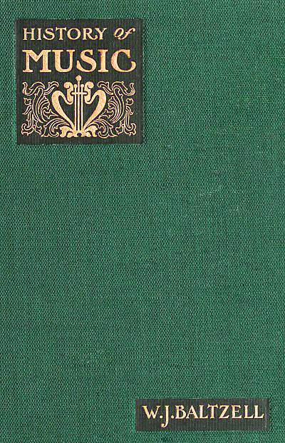 A Complete History of Music for Schools, Clubs, and Private Reading A Complete History of Music for Schools, Clubs, and Private Reading