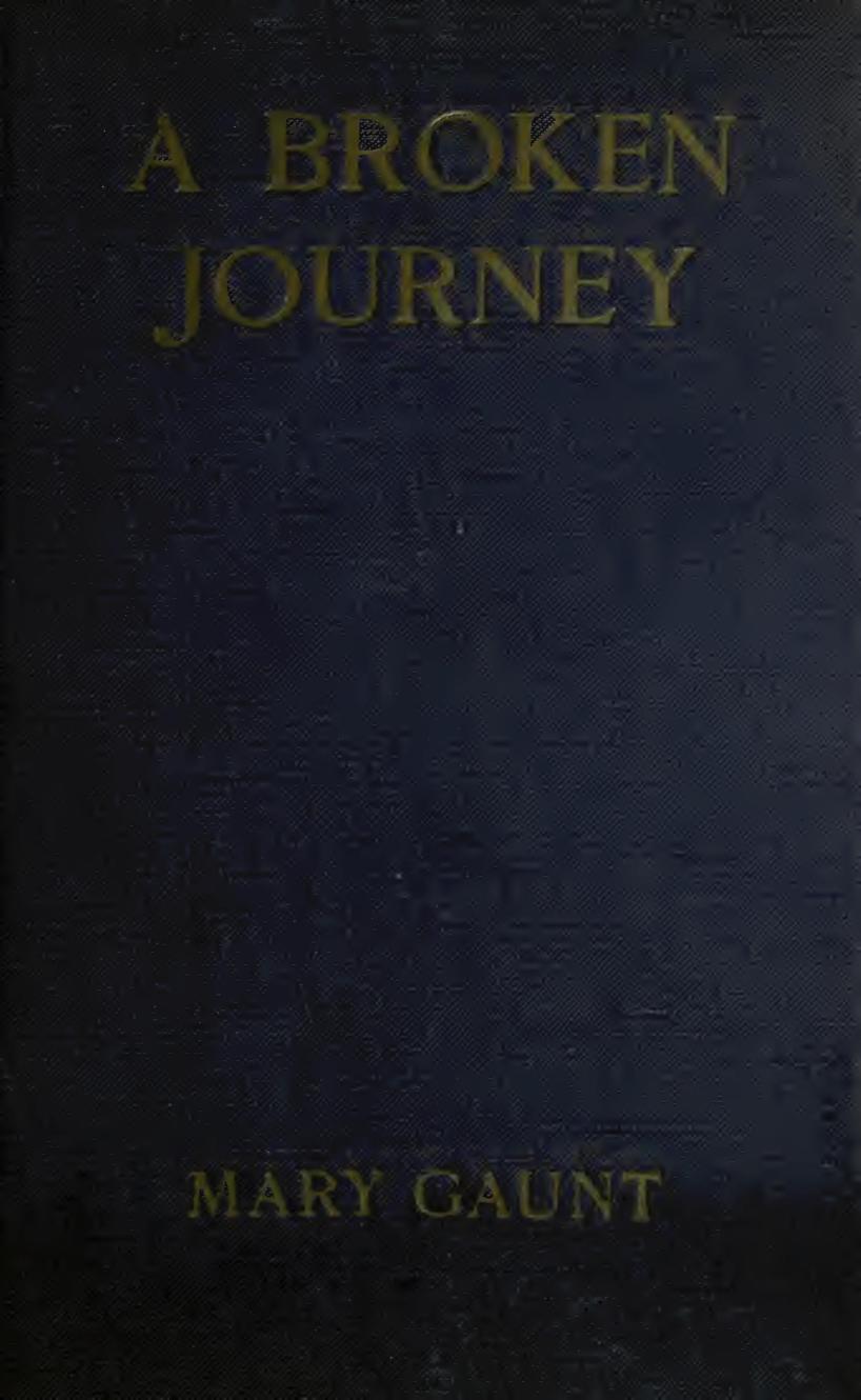 A Broken Journey Wanderings from the Hoang-Ho to the Island of Saghalien and the Upper Reaches of the Amur River A Broken Journey Wanderings from the Hoang-Ho to the Island of Saghalien and the Upper Reaches of the Amur River