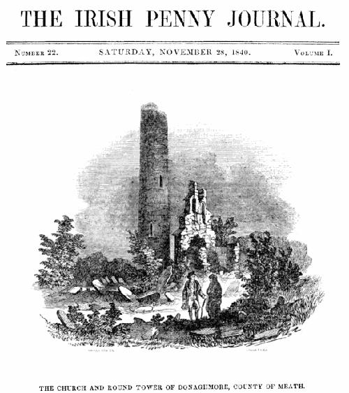 The Irish Penny Journal, Vol. 1 No. 22, November 28, 1840 The Irish Penny Journal, Vol. 1 No. 22, November 28, 1840