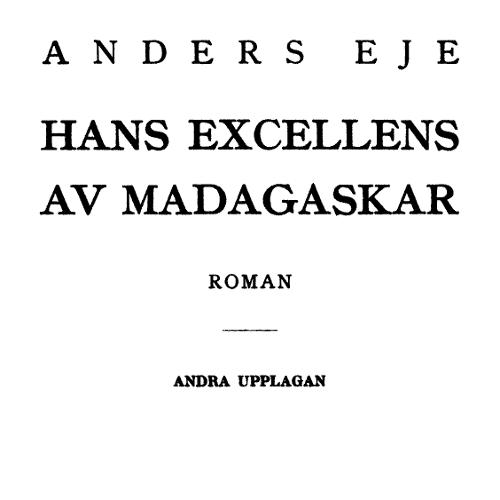 Hans excellens av Madagaskar Hans excellens av Madagaskar