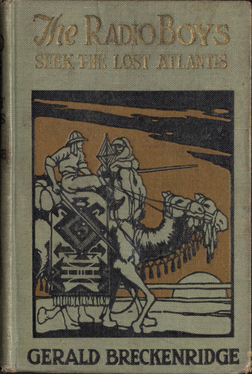 The Radio Boys Seek the Lost Atlantis The Radio Boys Seek the Lost Atlantis