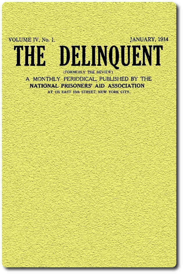 The Delinquent (Vol. IV, No. 1), January, 1914 The Delinquent (Vol. IV, No. 1), January, 1914