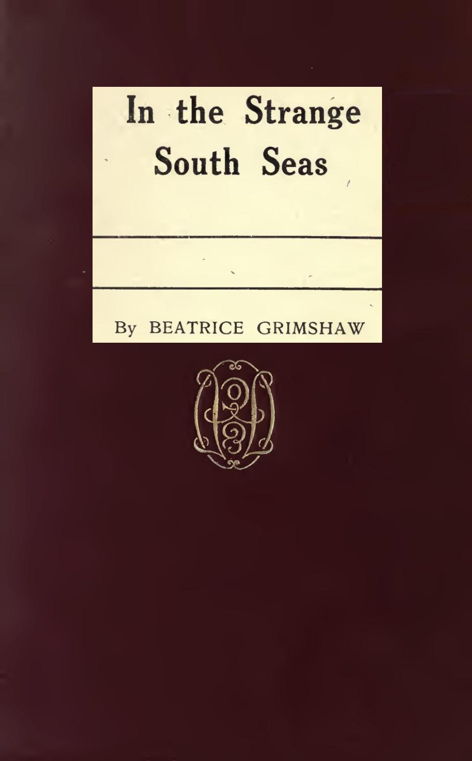 In the Strange South Seas In the Strange South Seas