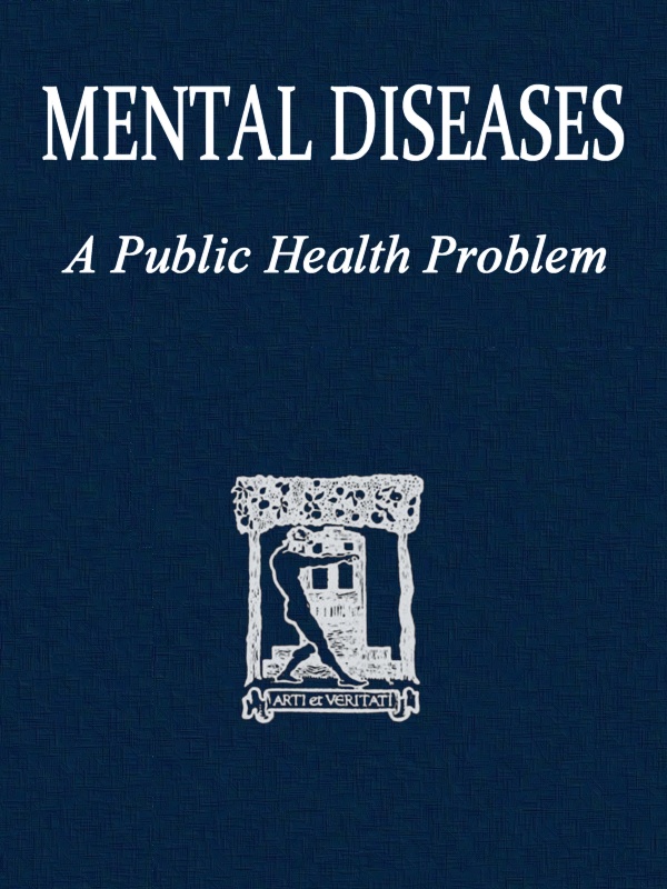Mental diseases: a public health problem Mental diseases: a public health problem