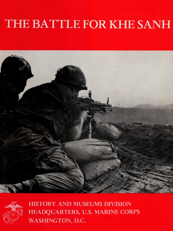 The Battle for Khe Sanh The Battle for Khe Sanh