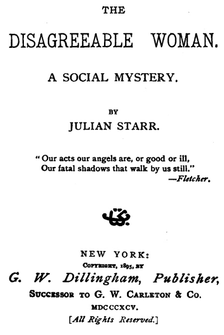 The Disagreeable Woman: A Social Mystery The Disagreeable Woman: A Social Mystery