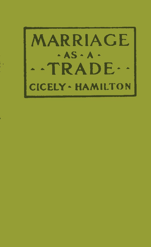 Marriage as a Trade Marriage as a Trade
