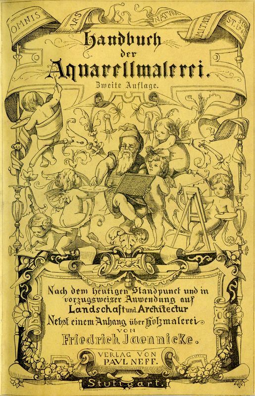 Handbuch der Aquarellmalerei Nach dem heutigen Standpunkte und mit vorzüglicher Anwendung auf Landschaft und Architektur nebst einem Anhange über Holzmalerei Handbuch der Aquarellmalerei Nach dem heutigen Standpunkte und mit vorzüglicher Anwendung auf Landschaft und Architektur nebst einem Anhange über Holzmalerei