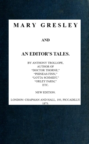 Mary Gresley, and An Editor's Tales Mary Gresley, and An Editor's Tales