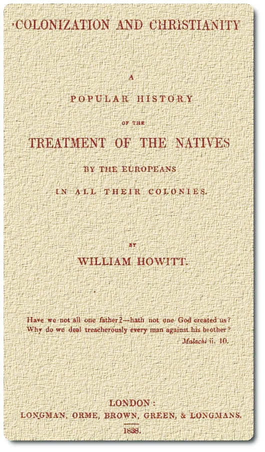 Colonization and Christianity A popular history of the treatment of the natives by the Europeans in all their colonies Colonization and Christianity A popular history of the treatment of the natives by the Europeans in all their colonies