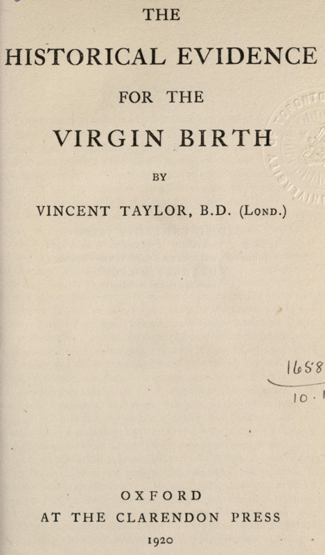 The Historical Evidence for the Virgin Birth The Historical Evidence for the Virgin Birth