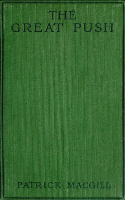 The Great Push: An Episode of the Great War The Great Push: An Episode of the Great War