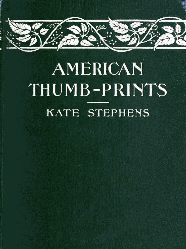 American Thumb-prints: Mettle of Our Men and Women American Thumb-prints: Mettle of Our Men and Women