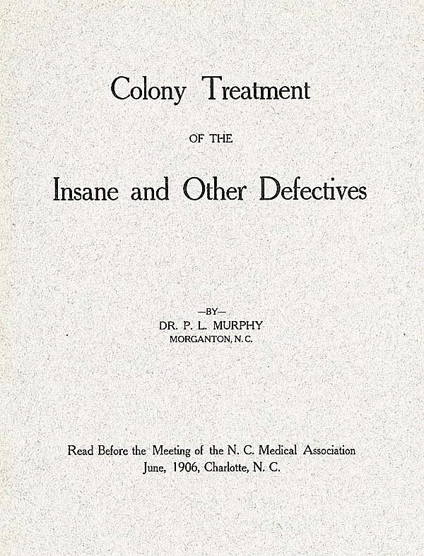 Colony Treatment of the Insane and Other Defectives Colony Treatment of the Insane and Other Defectives