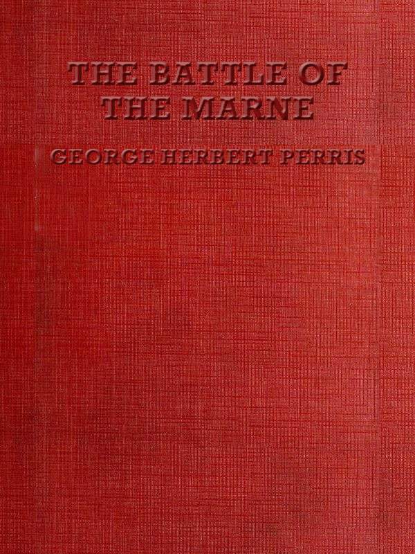 The Battle of the Marne The Battle of the Marne