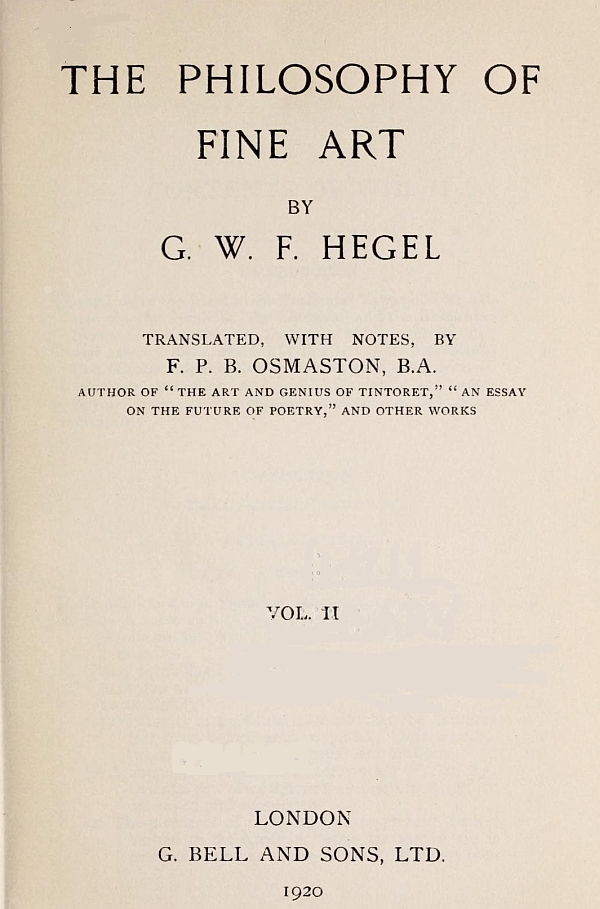 The Philosophy of Fine Art, volume 2 (of 4) Hegel's Aesthetik The Philosophy of Fine Art, volume 2 (of 4) Hegel's Aesthetik