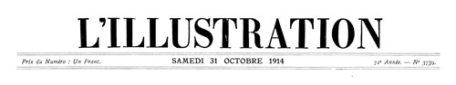 L'Illustration, No. 3739, 31 Octobre 1914