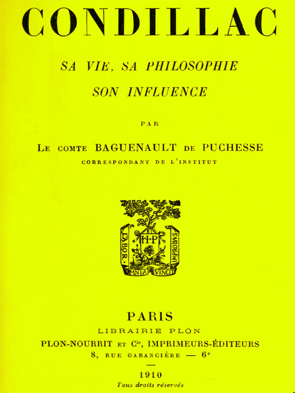 Condillac: sa vie, sa philosophie, son influence