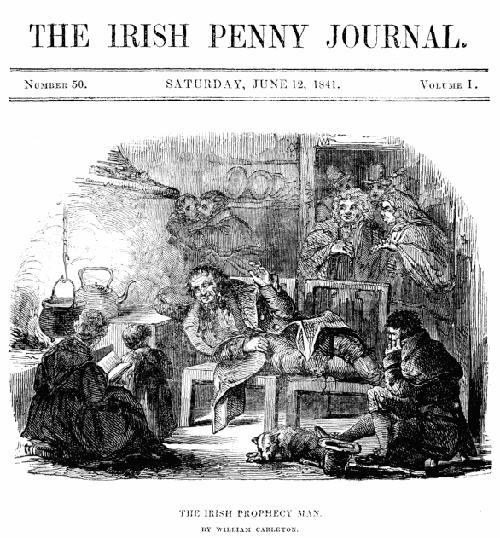 The Irish Penny Journal, Vol. 1 No. 50, June 12, 1841 The Irish Penny Journal, Vol. 1 No. 50, June 12, 1841