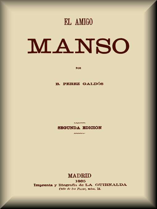 El amigo Manso El amigo Manso