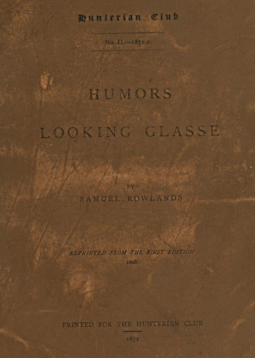 Humors Looking Glasse Humors Looking Glasse