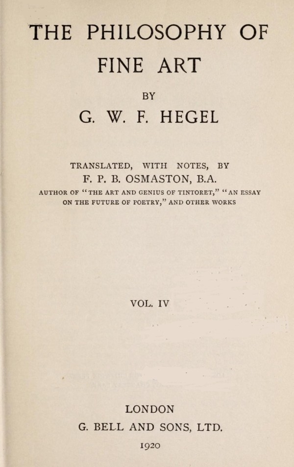 The Philosophy of Fine Art, volume 4 (of 4)
Hegel's Aesthetik