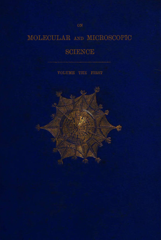 On Molecular and Microscopic Science, Volume 1 (of 2) On Molecular and Microscopic Science, Volume 1 (of 2)