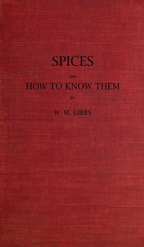 Spices and How to Know Them Spices and How to Know Them