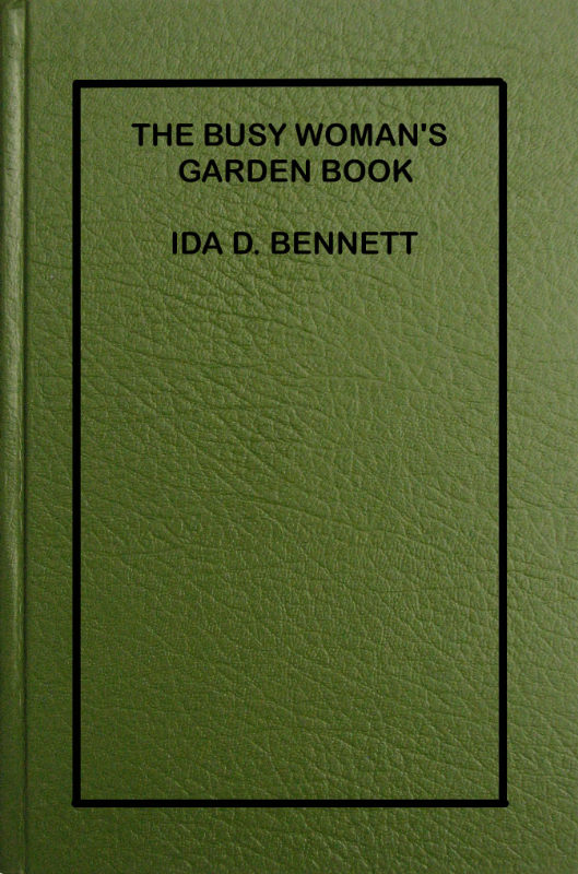The Busy Woman's Garden Book The Busy Woman's Garden Book