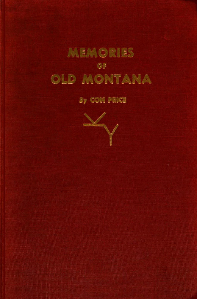 Memories of Old Montana Memories of Old Montana