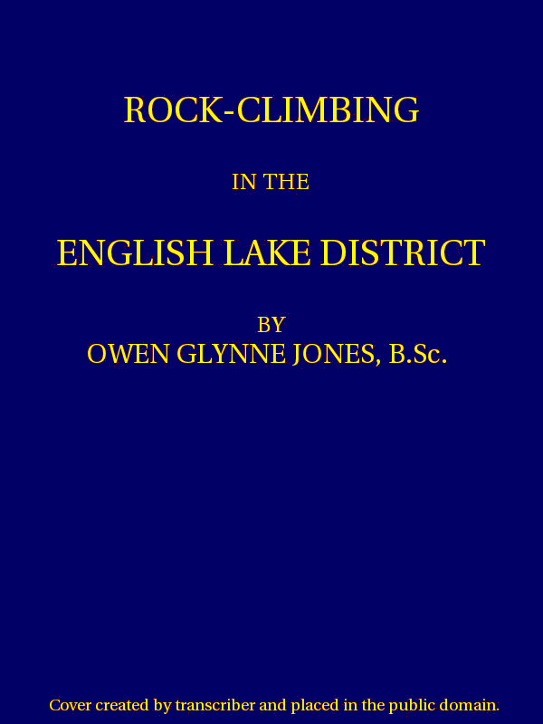 Rock-climbing in the English Lake District
Third Edition