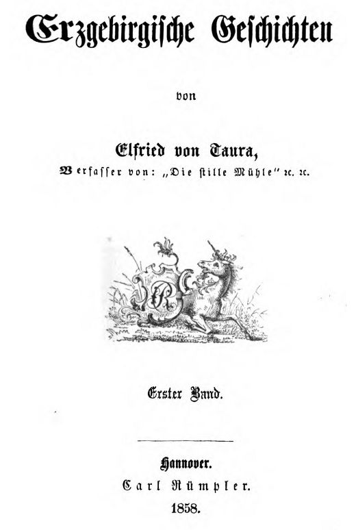 Erzgebirgische Geschichten. Erster Band Erzgebirgische Geschichten. Erster Band