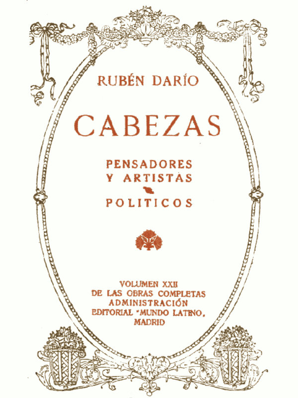 Cabezas: Pensadores y Artistas, Políticos Obras Completas Vol. XXII Cabezas: Pensadores y Artistas, Políticos Obras Completas Vol. XXII