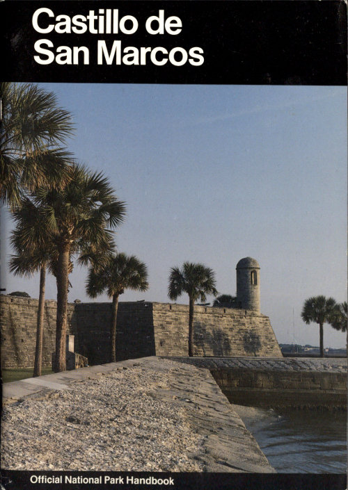 Castillo de San Marcos A Guide to Castillo de San Marcos National Monument, Florida Castillo de San Marcos A Guide to Castillo de San Marcos National Monument, Florida