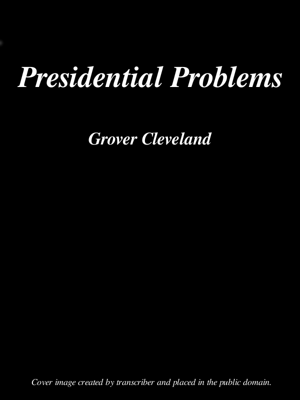Presidential Problems Presidential Problems