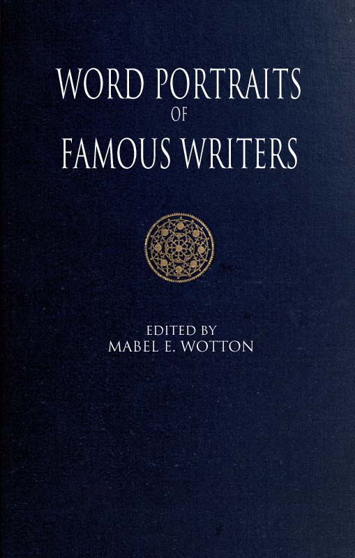 Word Portraits of Famous Writers Word Portraits of Famous Writers